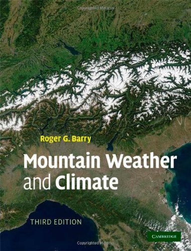 Mountain Weather And Climate 3rd Edition Roger G Barry