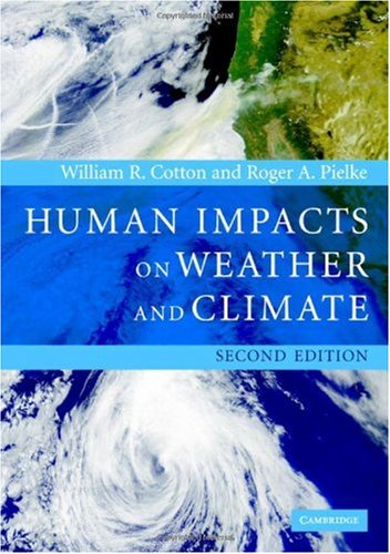 Human Impacts On Weather And Climate 2nd Edition William R Cotton