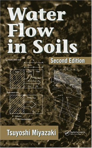 Water Flow In Soils 2nd Edition Tsuyoshi Miyazaki