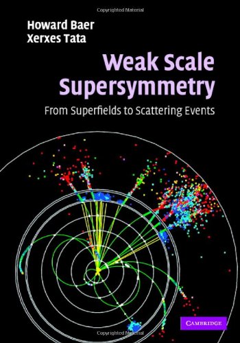 Weak Scale Supersymmetry Cup Howard Baer Xerxes Tata