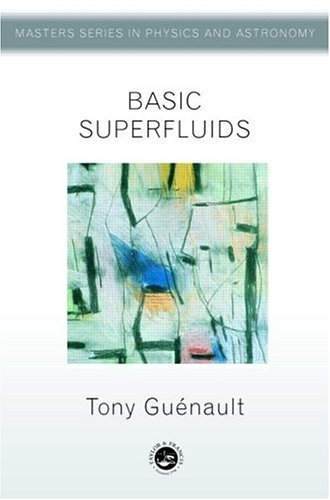 Basic Superfluids 1st Edition Tony Guenault