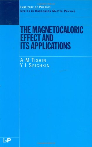 The Magnetocaloric Effect And Its Applications 1st Edition Am Tishin