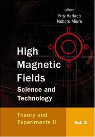 High Magnetic Fields Ws Noboru Miura Editor Fritz Herlach Editor