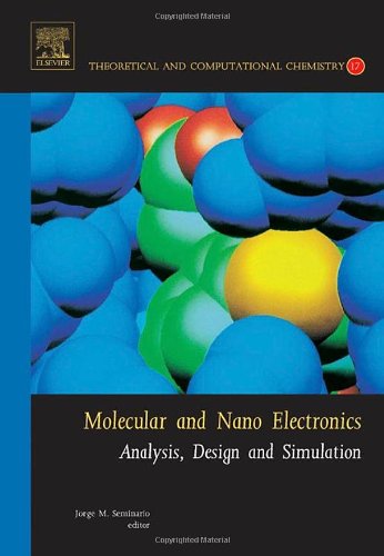 Molecular And Nano Electronicsanalysis Design And Simulation 1st Edition Jm Seminario Eds