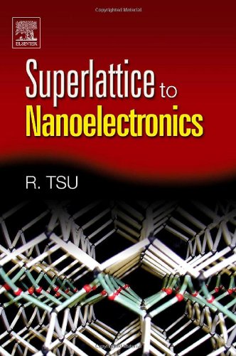 Superlattice To Nanoelectronics 1st Edition Raphael Tsu