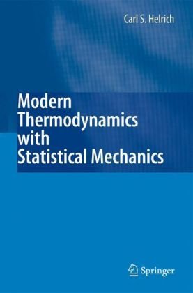 Modern Thermodynamics With Statistical Mechanics 1st Edition Carl S Helrich Auth