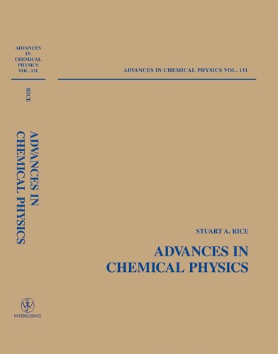 Advances In Chemical Physics Vol131 Wiley 2005 1st Edition Stuart A Rice