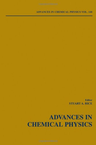 Advances In Chemical Physics Vol140 Wiley 2008 1st Edition Stuart A Rice
