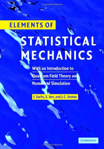 Elements Of Statistical Mechanics Cup Ivo Sachs Siddhartha Sen