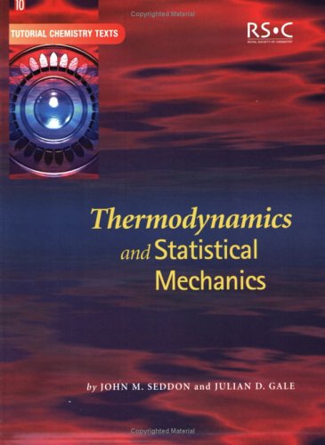 Thermodynamics And Statistical Mechanics 1st Edition John M Seddon