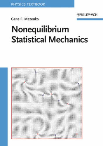 Nonequilibrium Statistical Mechanics Wileyvch Gene F Mazenko