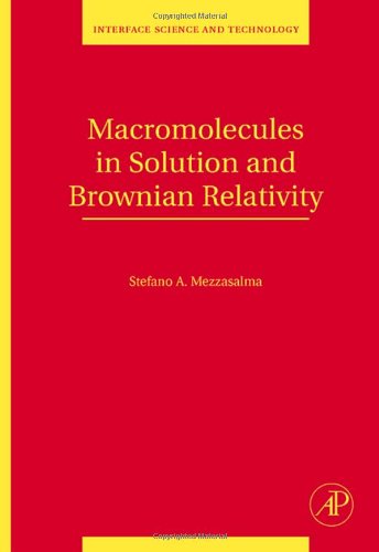 Macromolecules In Solution And Brownian Relativity Ap Stefano A Mezzasalma Eds