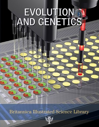 Britannica Illustrated Science Library Evolution And Genetics Inc Encyclopaedia Britannica