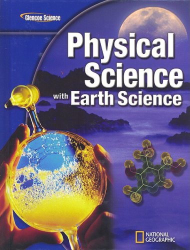 Physical Science With Earth Science 1st Edition Glencoe Mcgrawhill