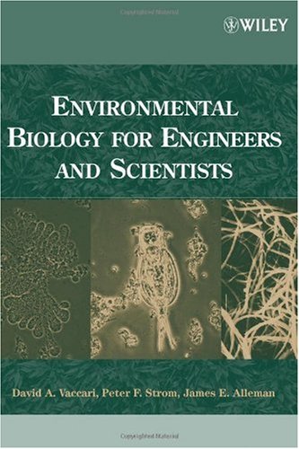 Environmental Biology For Engineers And Scientists David A Vaccari
