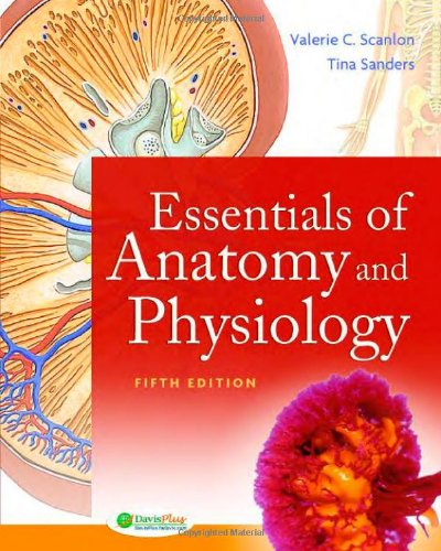 Essentials Of Anatomy And Physiology 5th Edition Tina Sanders