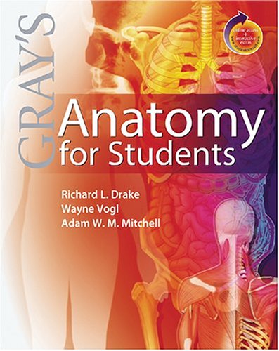 Grays Anatomy For Students 1st Edition Richard Drake Wayne Vogl
