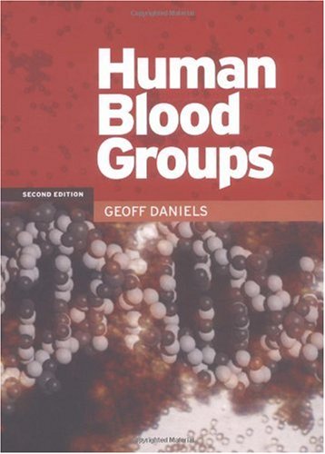 Human Blood Groups 2nd Edition Geoff Daniels Phd Frcpath