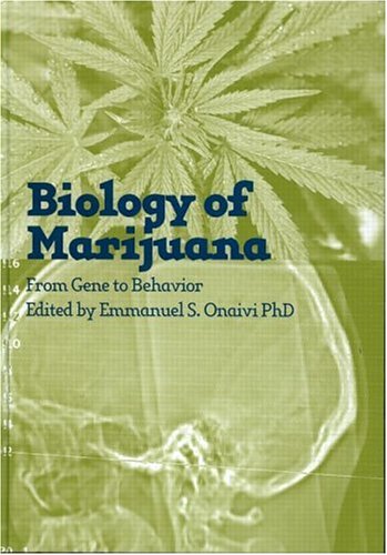 The Biology Of Marijuana From Gene To Behavior 3rd Edition Emmanuel S Onaivi