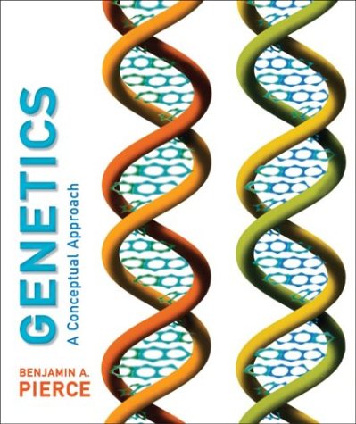 Genetics A Conceptual Approach Benjamin Pierce