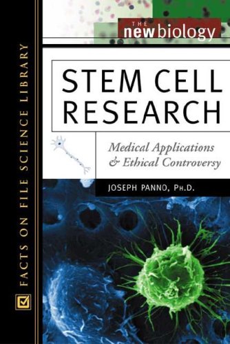 Stem Cell Research Medical Applications And Ethical Controversy Joseph