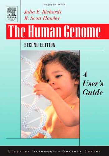 The Human Genome A Users Guide 2nd Edition Julia E Richards