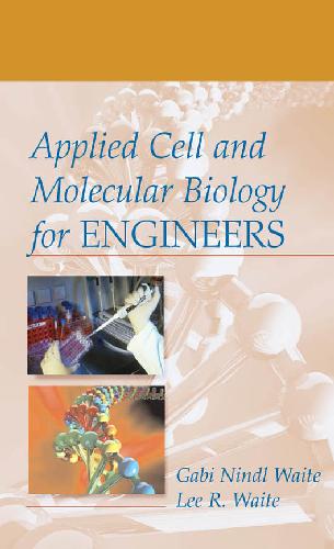 Applied Cell And Molecular Biology For Engineers G Waite L Waite