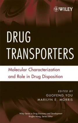 Drug Transporters Molecular Characterization And Role In Drug Disposition Guofeng You
