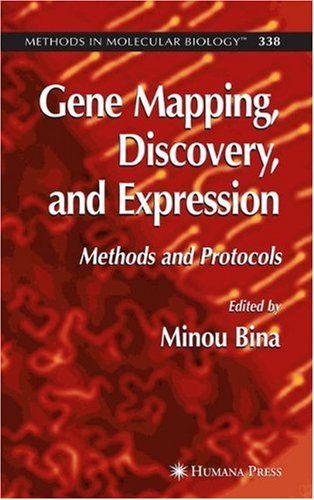 Gene Mapping Discovery And Expression Methods In Molec Bio 338 1st Edition Minou Bina