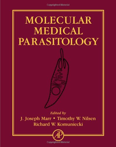 Molecular Medical Parasitology 1st Edition Joseph Marr Tim W Nilsen