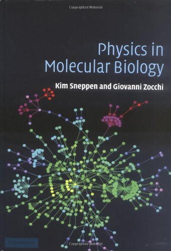 Physics In Molecular Biology 1st Edition Kim Sneppen Giovanni Zocchi