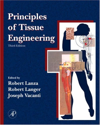 Principles Of Tissue Engineering 3rd Edition Robert Lanza Robert Langer