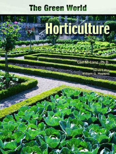 Horticulture 1st Edition Gail M Lang