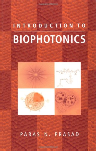 Introduction To Biophotonics Paras N Prasad