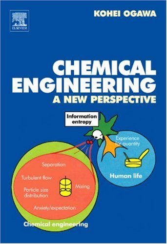 Chemical Engineering A New Perspective Kohei Ogawa