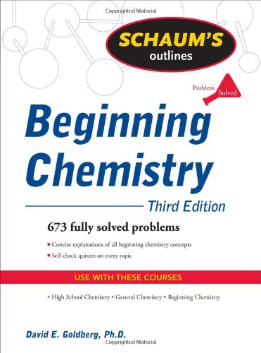 Schaums Outline Of Beginning Chemistry 3rd Edition David Goldberg