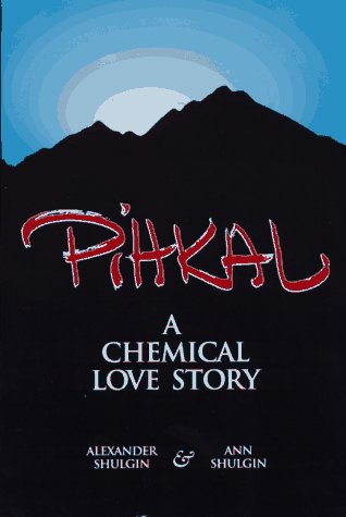 Pihkal A Chemical Love Story First Edition Alexander Shulgin