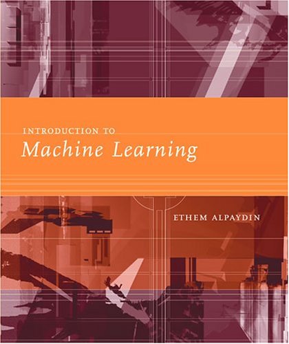 Introduction To Machine Learning Ethem Alpaydin