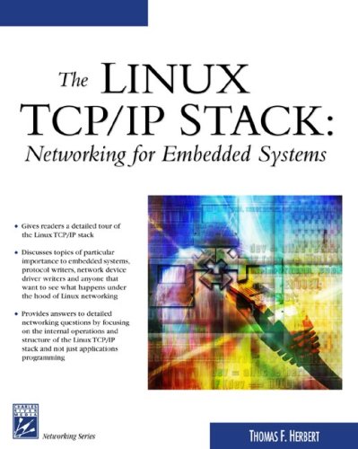Linux Tcpip Stack Networking For Embedded Systems 1st Edition Thomas Herbert