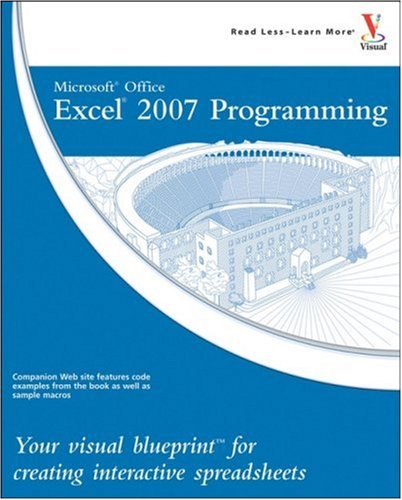 Microsoft Office Excel 2007 Programming Your Visual Blueprint For Creating Interactive Spreadsheets Denise Etheridge