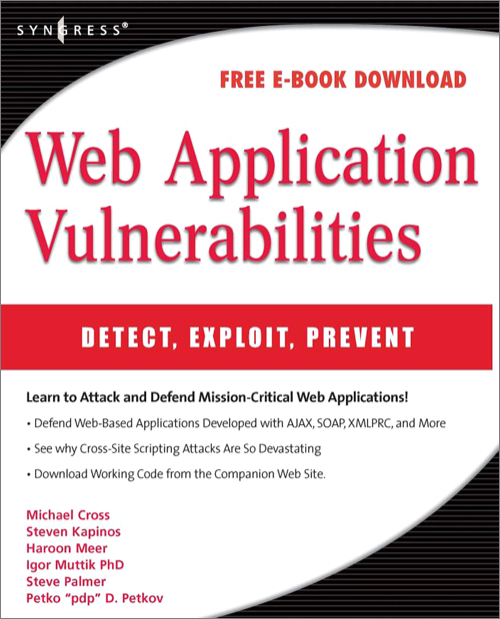 Web Application Vulnerabilities Detect Exploit Prevent Steven Palmer
