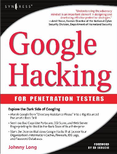 Google Hacking For Penetration Testers 1st Edition Johnny Long