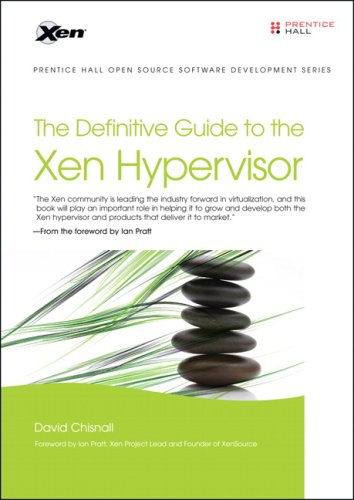 The Definitive Guide To Xen Hypervisor 1st Edition David Chisnall