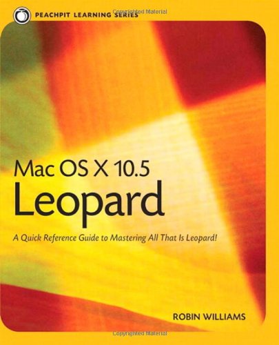 Mac Os X 105 Leopard 1st Edition Robin Williams