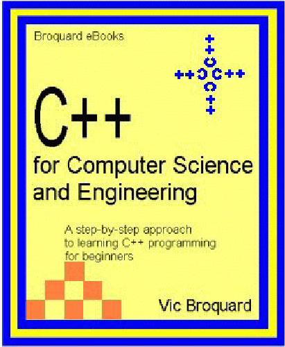 C For Computer Science And Engineering 4th Edition Vic Broquard