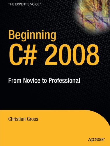 Beginning C Sharp 2008 From Novice To Pro Christian Gross