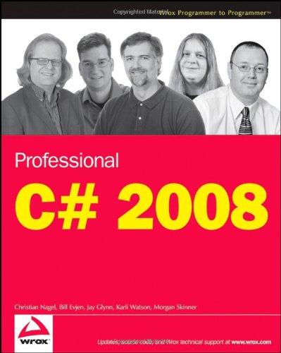 Professional C Sharp 2008 Christian Nagel Bill Evjen Jay Glynn