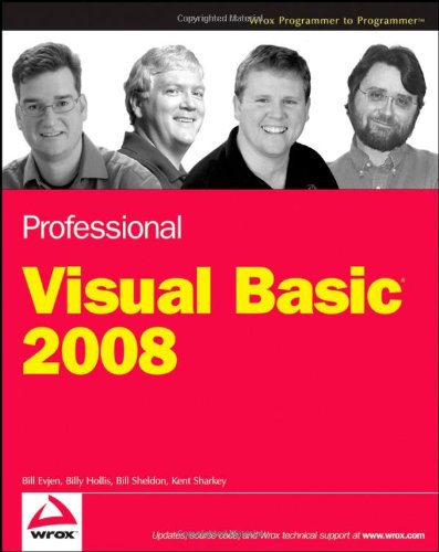 Professional Visual Basic 2008 Bill Evjen Billy Hollis Bill Sheldon