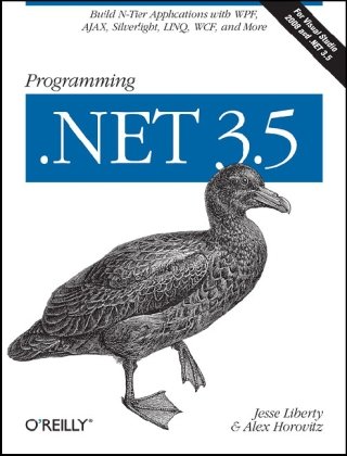 Programming Net 35 Build Ntier Applications With Wpf Ajax Silverlight Linq Wcf And More 1st Edition Jesse Liberty