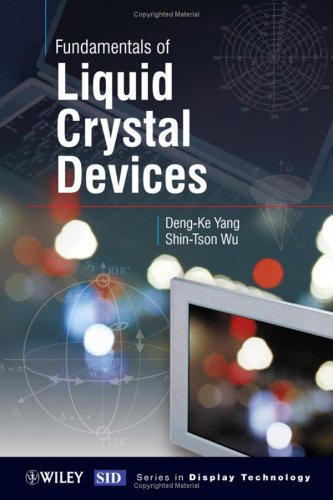 Fundamentals Of Liquid Crystal Devices Shintson Wu Dengke Yang